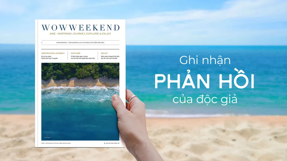 WOWWEEKEND tiếp nhận phản hồi của độc giả về ấn phẩm vol 3 “Về với biển” 