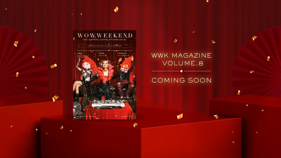 Chờ đón ngày ra mắt ấn phẩm WOWWEEKEND Vol.8 với chủ đề “Festive Season”