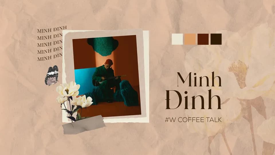 Minh Đinh: “Làm nhạc để thấy sự đồng điệu từ nhiều tâm hồn”
