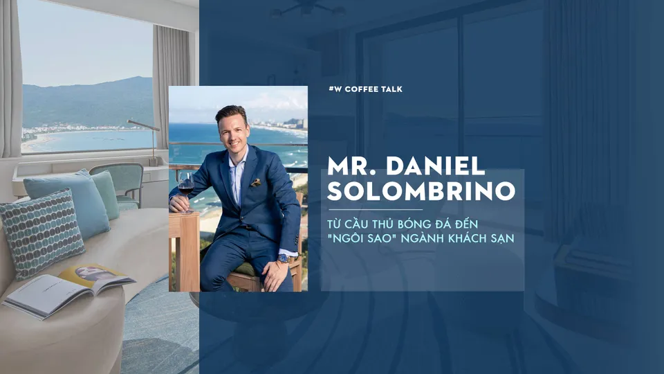 Daniel Solombrino – Từ cầu thủ bóng đá đến "ngôi sao" ngành khách sạn