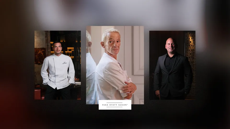 Park Hyatt Saigon mở ra chương mới cùng ba “bậc thầy” ẩm thực