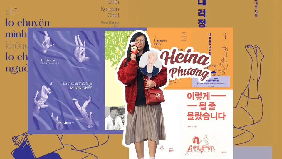 Heina Phương: “Mình bén duyên với nghề dịch thuật nhờ... thần tượng”