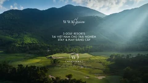 WWK’s Choice| 3 golf resorts tại Việt Nam cho trải nghiệm stay & play đẳng cấp
