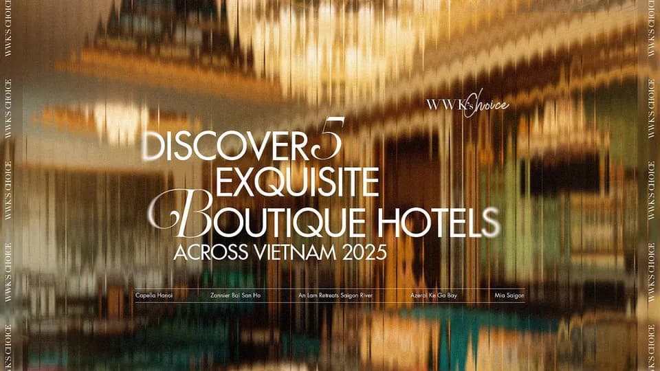 Top 5 khách sạn boutique ấn tượng trải khắp Việt Nam 2025