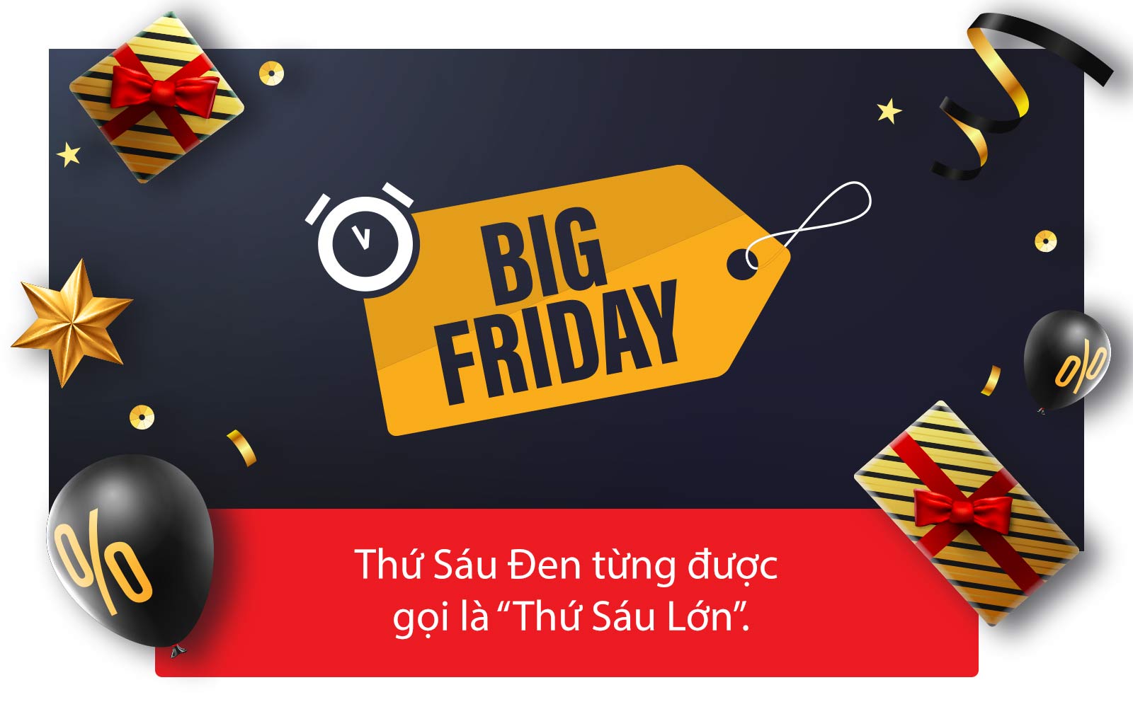 Black Friday, Thứ sáu đen tối, sự thật, thú vị, khám phá, sale