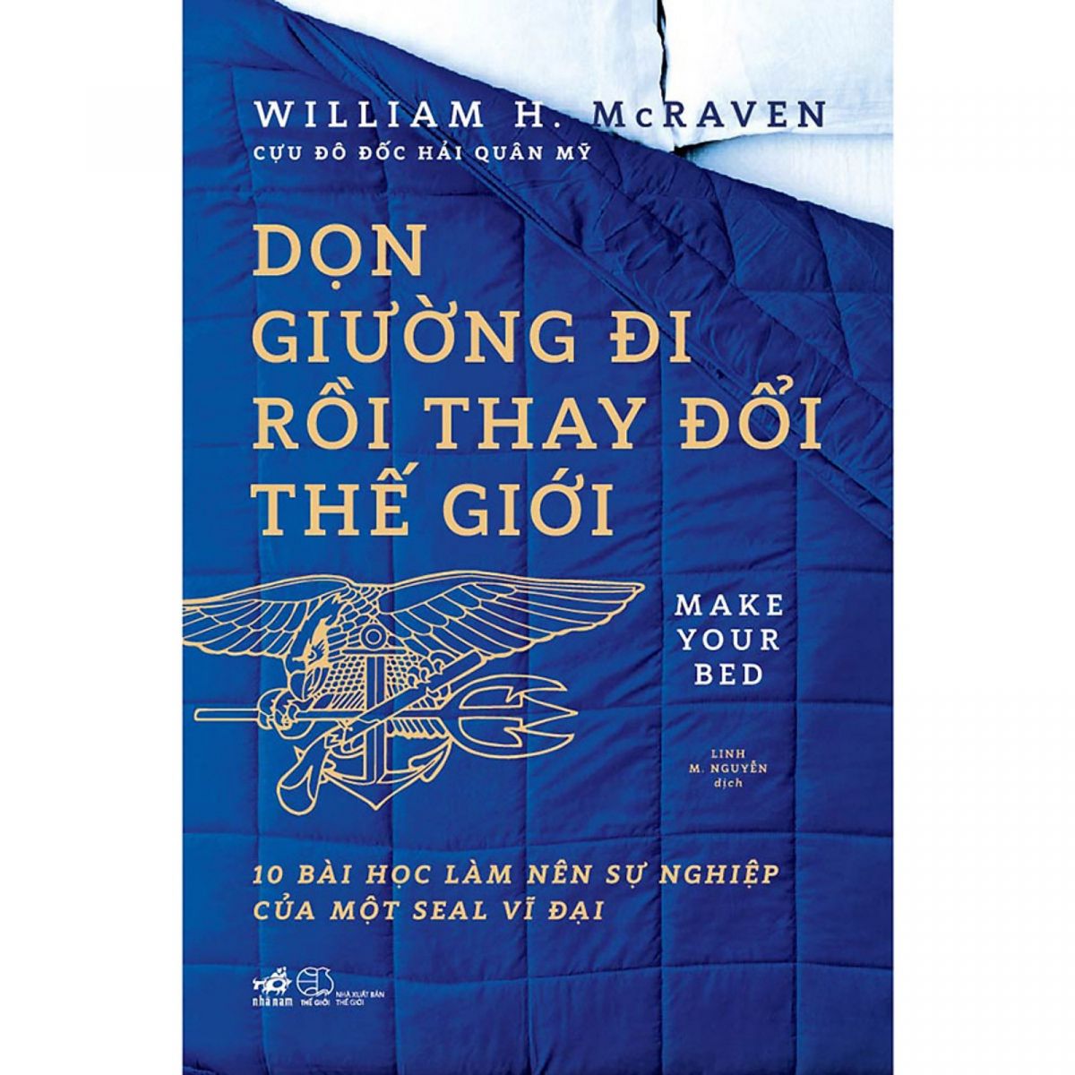 don-giuong-di-roi-thay-doi-the-gioi-William-H-McRaven