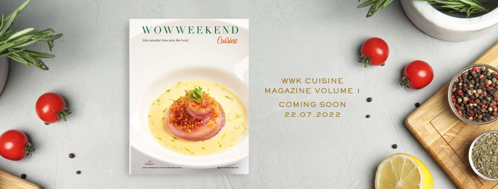 WOWWEEKEND, WWK Cuisine, WWK Cuisine Vol.1, ra mắt ấn phẩm WWK Cuisine